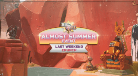 airdrops for Big Time -  Almost Summer: Last Weekend Crunch